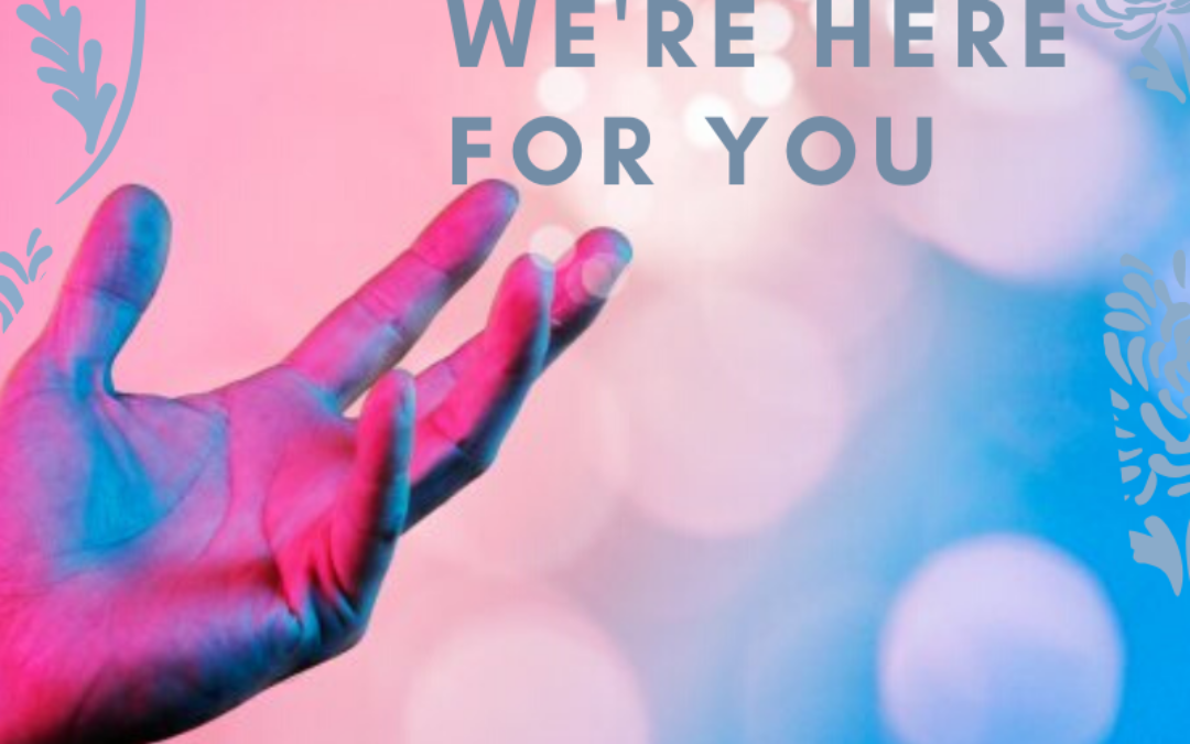 We're here for You! 1