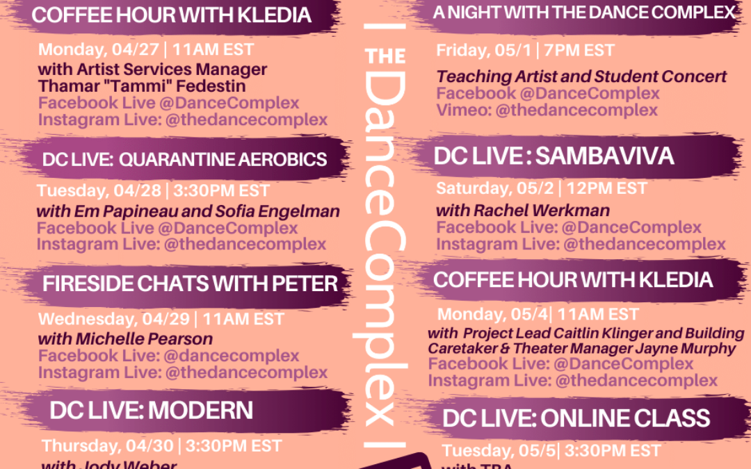 April 27 – May 5: More ONLINE CLASSES, DISCUSSIONS, AND PERFORMANCES!