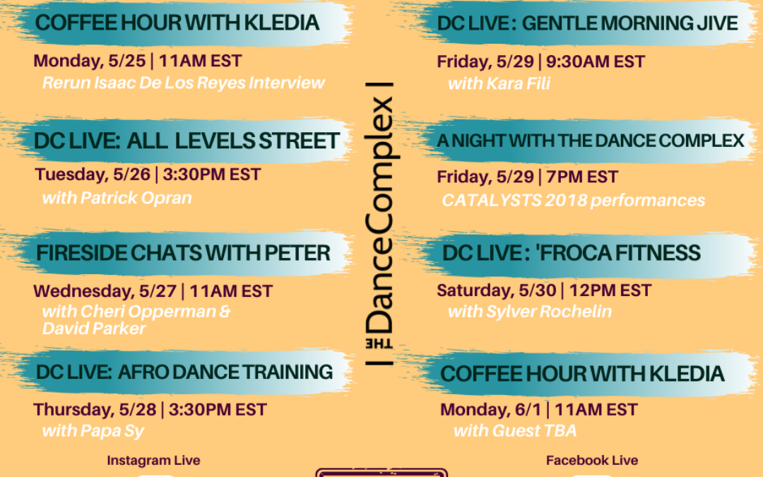 May 25 – June 1: More ONLINE CLASSES, DISCUSSIONS, AND PERFORMANCES