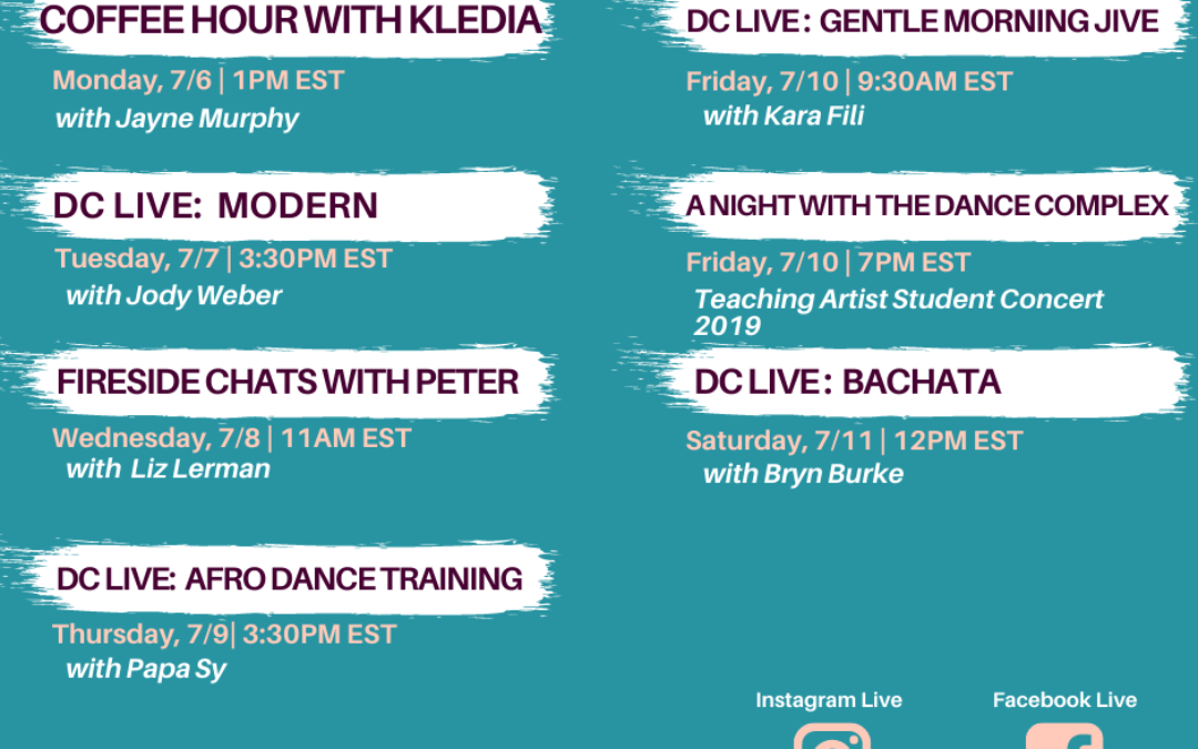 July 6 – July 11: More ONLINE CLASSES, DISCUSSIONS, AND PERFORMANCES