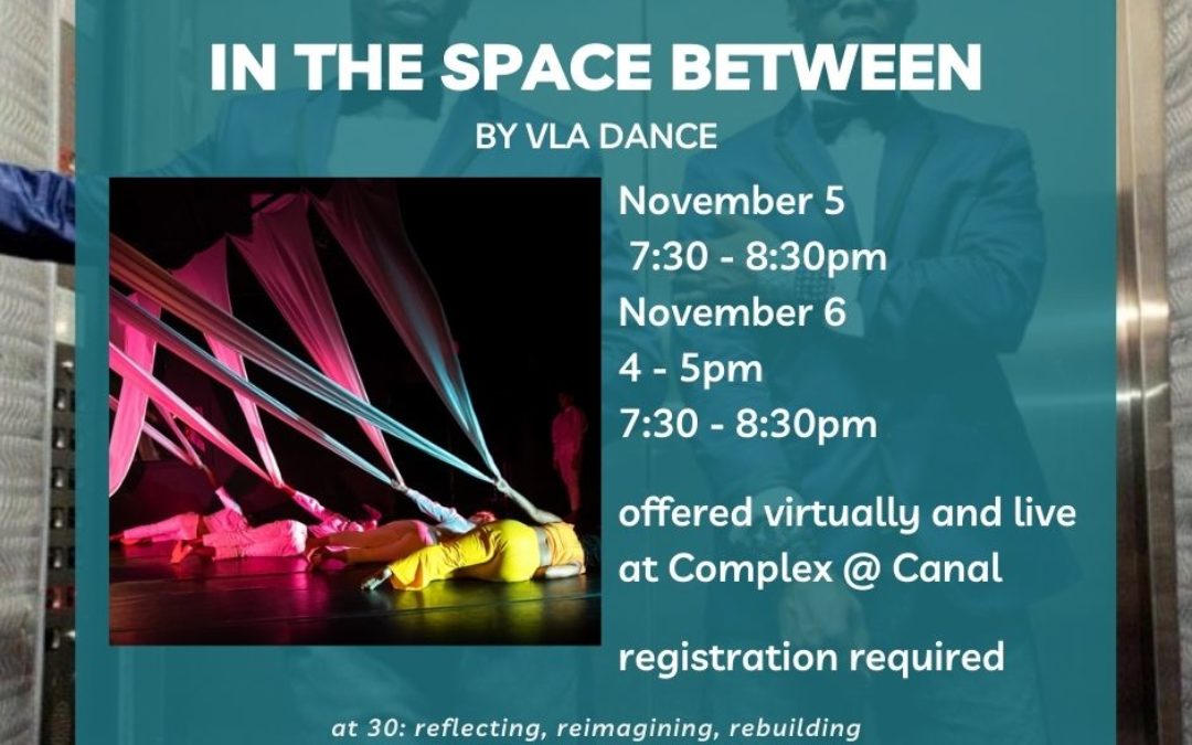 In the Space Between: VLA Dance