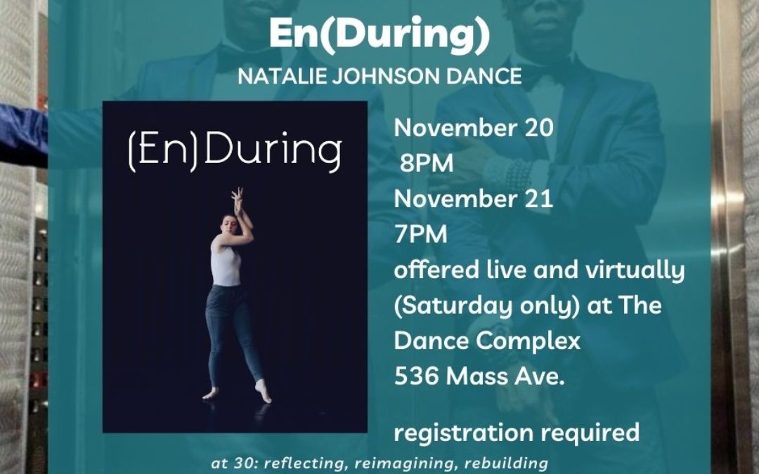 (En)During: Natalie Johnson Dance