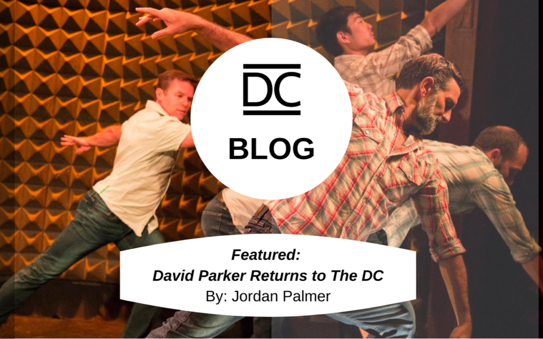 David Parker Returns to The DC!