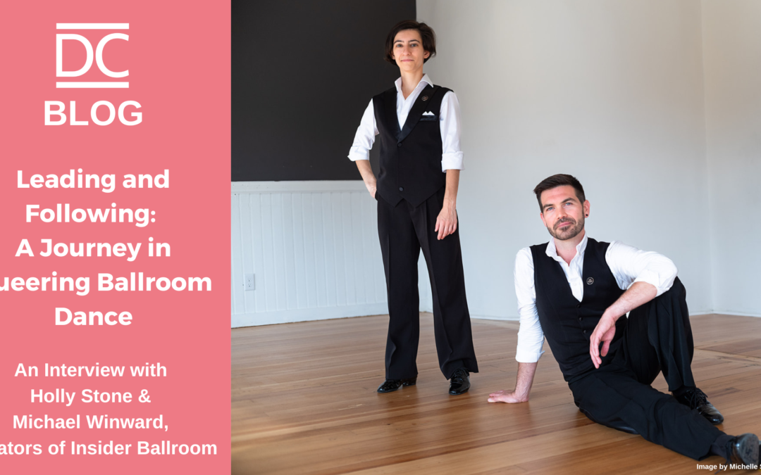 Leading and Following: A Journey in Queering Ballroom Dance